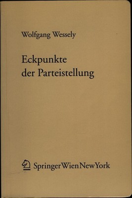 Eckpunkte der Parteistellung Wegweiser für Gesetzgebung und Vollziehung Wessely,