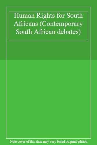 Human Rights for South Africans (Contemporary South African deba