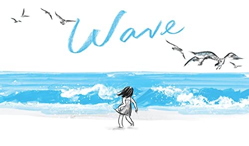 Wave by Suzy Lee HARDBACK 9780811859240 - Image 5