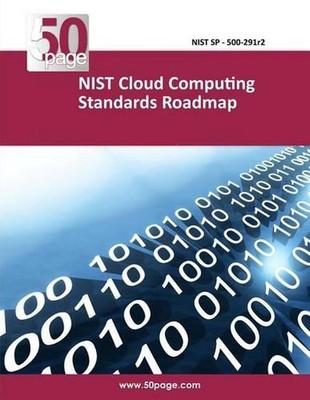 NIST Cloud Computing Standards Roadmap by Nist (English) Paperback Book