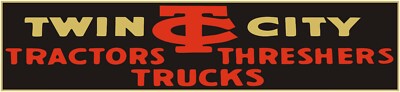 Twin City Tractors Threshers & Trucks New Metal Sign: 6'' x 18'' Long - Ships Free