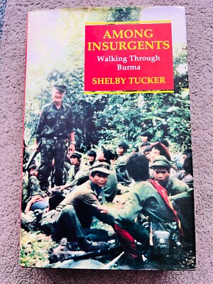 AMONG INSURGENTS by  SHELBY TUCKER - signed by the author (SB3138)