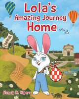 Lola's Amazing Journey Home | Nancy R. Myers | Taschenbuch | Englisch | 2023