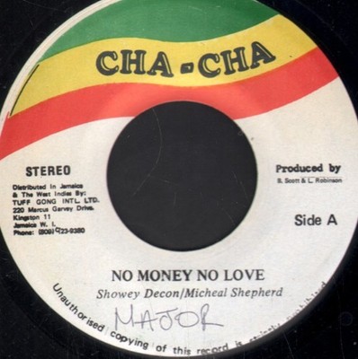 Showey Decon / Michael Shepherd No Money No Love 7'' Vinyl USA Cha-Cha Schriftzug