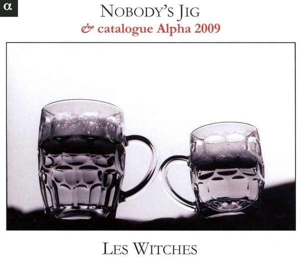 Audio Cd - Les Witches-Nobodys Jig (Mr Playford Engl - Alpha Classics -D- Neu-image