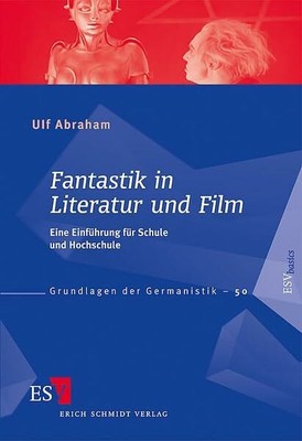 Fantastik in Literatur und Film: Eine Einführung Buch Erich Schmidt Verlag