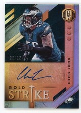 2018 Panini Gold Standard CHRIS LONG Philadelphia Eagles GOLD STRIKE AUTO 23/25