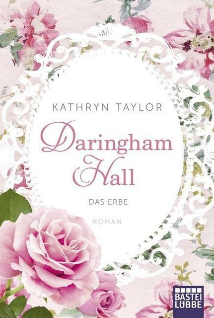 Daringham Hall - Das Erbe von Kathryn Taylor (Taschenbuch)