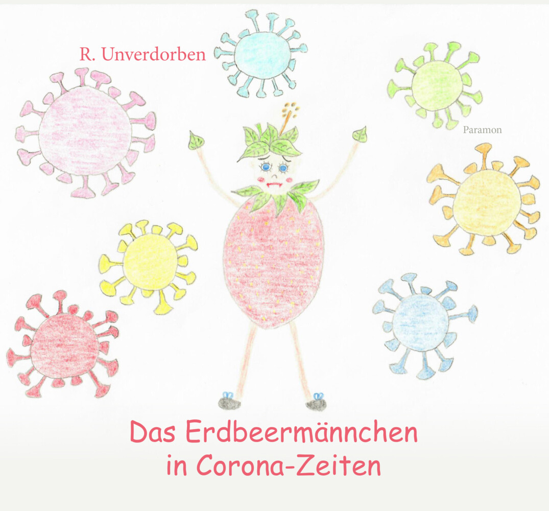 Thumbnail - Das Erdbeermännchen In Corona-zeiten | R. Unverdorben | Deutsch | Buch