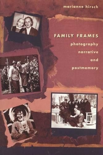 Marianne Hirsch Family Frames (Tascabile)