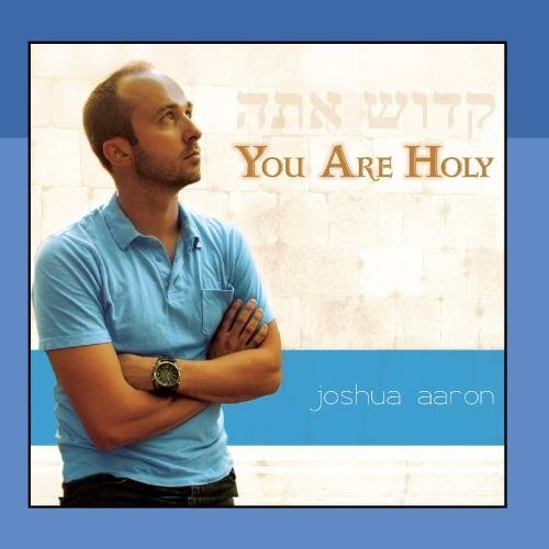 Joshua Aaron Aaron Joshua - You Are Holy (CD)
