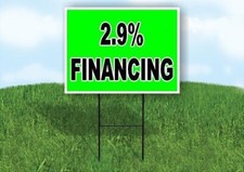 2.9  financing 18 in x24 in Yard Sign Road Sign with Stand