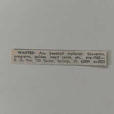 Wanted Any Baseball Material Pre-1960 EG Pez Taylor Springs IL 1973 Ad SAI4-S90