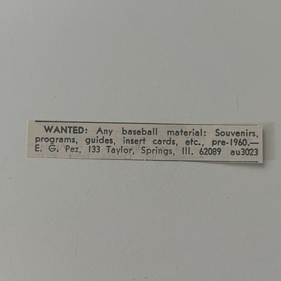 Wanted Any Baseball Material Pre-1960 EG Pez Taylor Springs IL 1973 Ad SAI4-S90