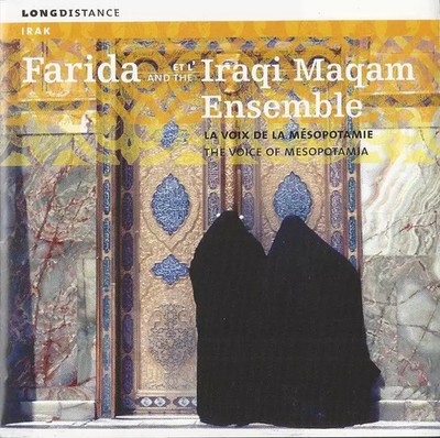 Die Stimme Mesopotamiens, Farida (2) und فرقة المقام العراقي