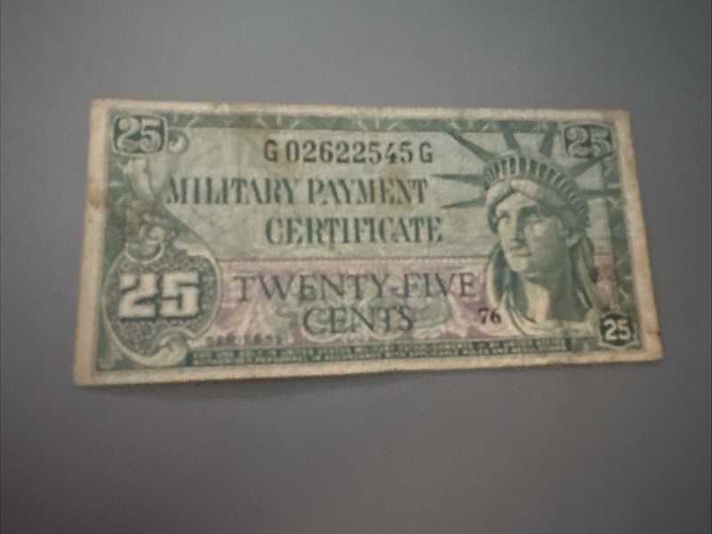 ~ 25 CENTS MILITARY PAYMENT CERTIFICATE MPC SERIES 591