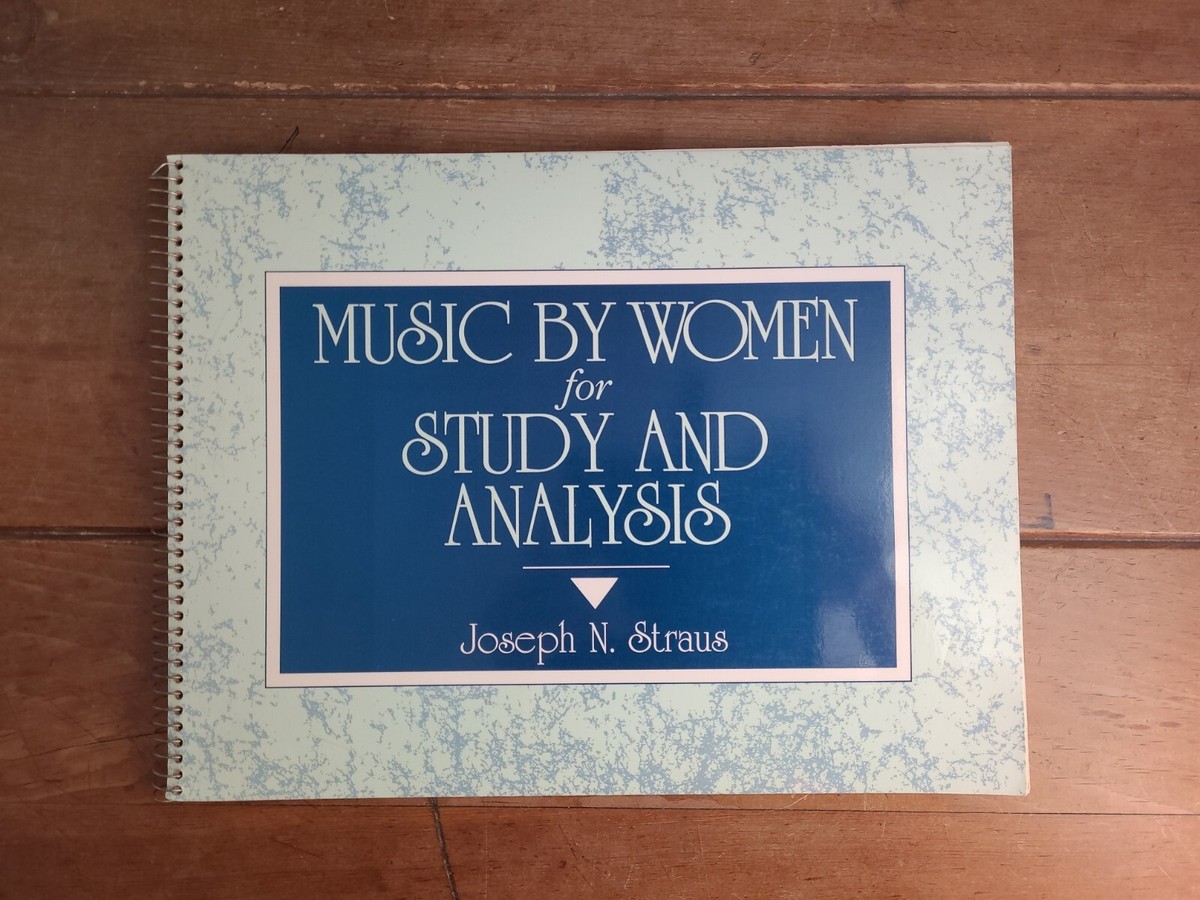 Music by Womens for Study and Analysis by Joseph N. Straus