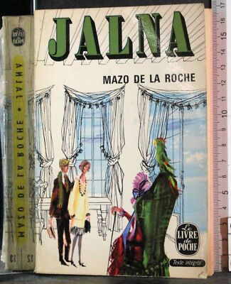 JALNA. MAZO DE LA ROCHE. PLON.