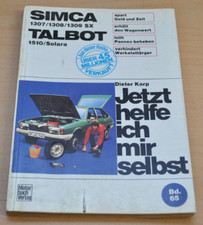 SIMCA 1307 1308 1309 SX TALBOT 1510 Solara Motor Reparaturanleitung JHIMS 65 
