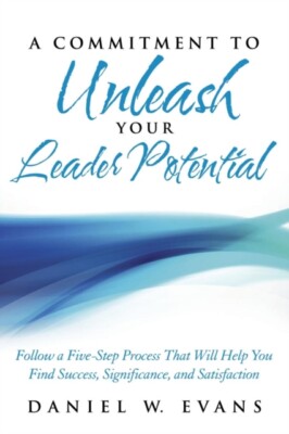 Evans - A Commitment to Unleash Your Leader Potential  Follow a Five-S - X555z