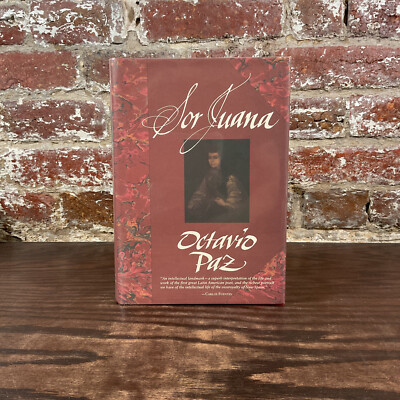 Sor Juana: Or The Traps Of Faith By Paz, Octavio *SIGNED 1ST EDITION*