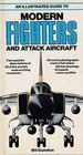 An Illustrated Guide to Modern Fighters And Attack Aircraft - Hardcover - Good