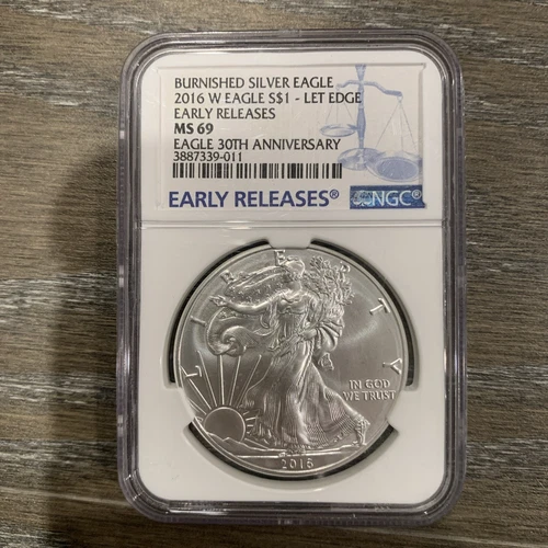 2016 W Burnished Silver Eagle NGC MS69 - Early Releases - 30th Anniversary!