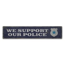 We Support Police Vintage Distressed Sign, Personalized Wood Sign