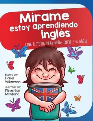 Daniel Williamson Mírame estoy aprendiendo ingles (Paperback) (UK IMPORT)