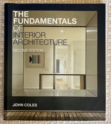 John Coles The Fundamentals of Interior Architecture