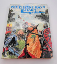 Der eiserne Mann und andere Rittergeschichten - Artia Verlag 1988