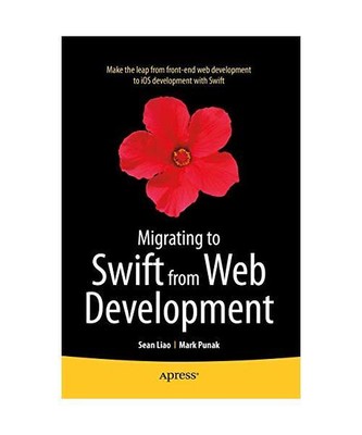 Migrating to Swift from Web Development, Sean Liao, Anthony Nemec, Mark Punak