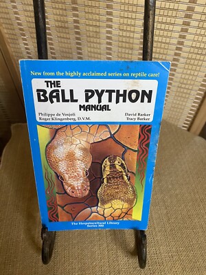 Herpetocultural Library: The Ball Python Manual by Philippe de Vosjoli (2004,...