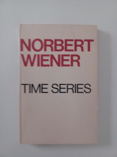 TIME SERIES by Norbert Wiener  MIT Press  - Bild 1 von 7