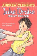 Jake Drake, Bully Buster by Clements, Andrew, Good Book