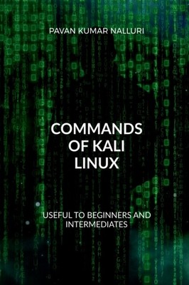 Kumar - COMMANDS OF KALI LINUX - paperback or softback - X555z