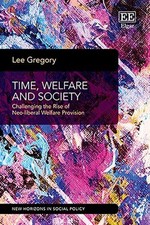Time, Welfare and Society: Challenging the Ri...