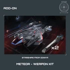 STAR CITIZEN - ADD-ONS - RSI METEOR - WEAPON KIT