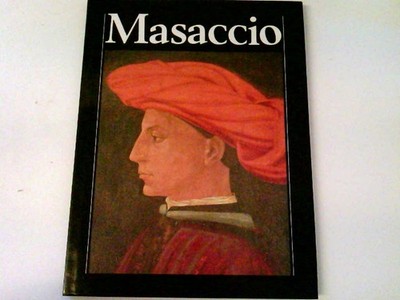 Masaccio et la chapelle Brancacci (I grandi maestri dell'arte) Casazza, Ornella 