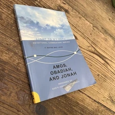 Amos, Obadiah, and Jonah : Messages of God's Justice and Mercy by F. Wayne...