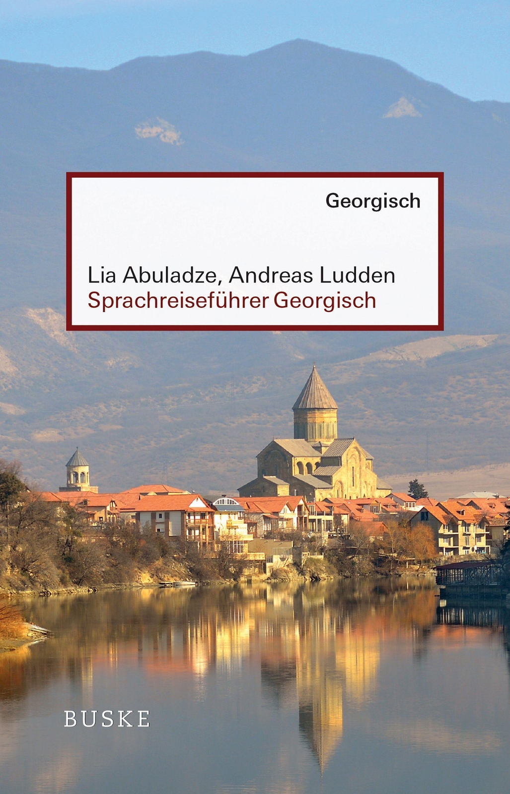 Thumbnail - Sprachreiseführer Georgisch | Lia Abuladze (u. A.) | Taschenbuch | 191