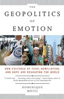 The Geopolitics Of Emotion | Dominique Moisi | Taschenbuch | Englisch | 2010