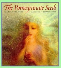 The Pomegranate Seeds - Hardcover By Geringer, Laura - GOOD