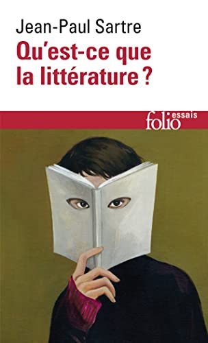 Qu'est Ce Que La Litterature? (Folio Essais) By Sartre