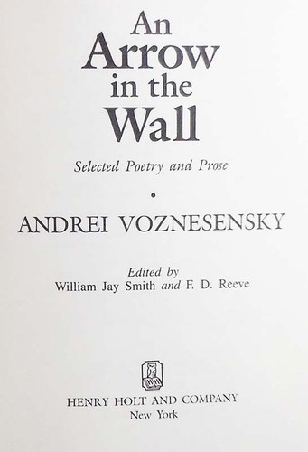 An Arrow in the Wall: Selected Poetry and Prose Andrei Voznesensky HB/DJ 1st ed. - Picture 2 of 2