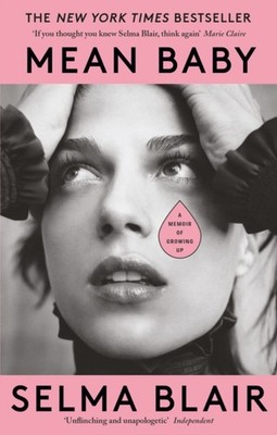 MEAN BABY by Selma Blair Paperback Self Help Business
