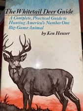 Vintage Whitetail Deer Guide by Ken Heuser 1972 Hardcover 1st Edition Hunting 