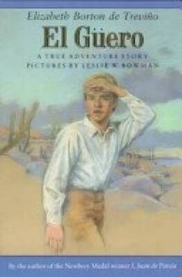 El Guero - Paperback By Elizabeth Borton de Trevino - GOOD