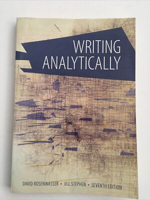 Writing Analytically - Paperback David Rosenwasser Jill Stephen  VERY GOOD