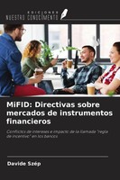 Davide SzéP | Mifid: Directivas Sobre Mercados De Instrumentos Financieros